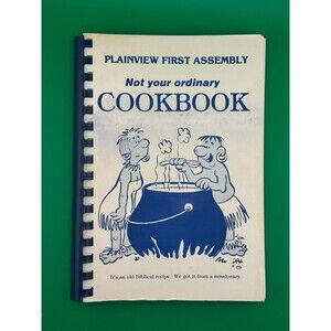 Plainview First Assembly Not Your Ordinary Cookbook TX Church Recipes